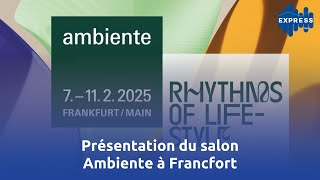 Présentation du salon Ambiente à Francfort [upl. by Devi]