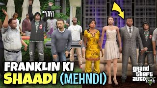 Franklin Ki Mehndi  Shadi Series 4  Gta 5  Leon Gaming [upl. by Lasonde]