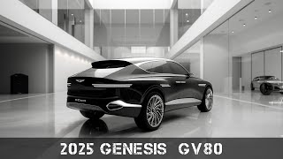 2025 Genesis GV80 The Ultimate Luxury SUV Redefined [upl. by Ammon]