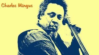 Charles Mingus  Pithecanthropus Erectus [upl. by Asecnarf564]