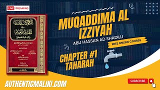 Muqaddimah Al Izziyah explained episode 1  Chapter 1 Taharah Part 1 of 3 [upl. by Gallagher]