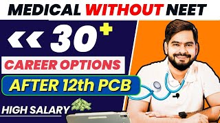 30 Medical Career Options Without NEET After 12th Science sachinsirphysics [upl. by Esor200]