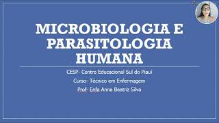 AULA 01  MICROBIOLOGIA E PARASITOLOGIA HUMANA [upl. by Ocimad]