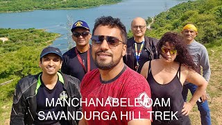 MANCHANABELE DAM VIEWPOINT amp SAVANDURGA HILL TREK [upl. by Telford]