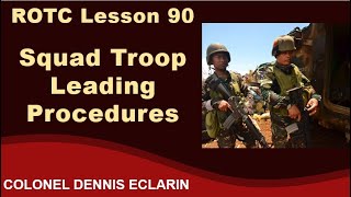 ROTC Lesson 90 Squad Troop Leading Procedures [upl. by Villiers]