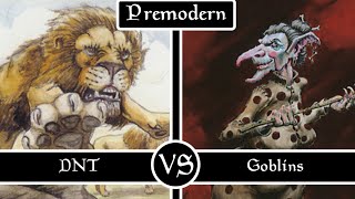 DNT vs Goblins Premodern MTG [upl. by Hairu]