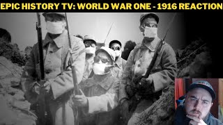 Epic History TV World War One  1916 Reaction [upl. by Zashin399]