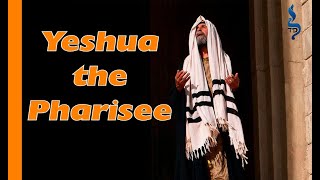 Yeshua the Pharisee This Changes Everything pharisees jewishlearning [upl. by Yrbua]