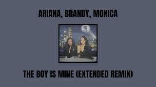 Ariana Grande Brandy Monica  The Boy Is Mine Extended Remix [upl. by Dann]