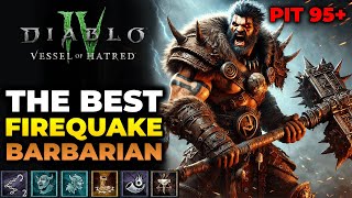 STRONGEST Firequake HOTA Barbarian Season 6  Diablo 4 [upl. by Lay]