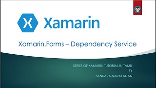 Xamarin Tutorial in Tamil  Dependency Service [upl. by Nagoh]