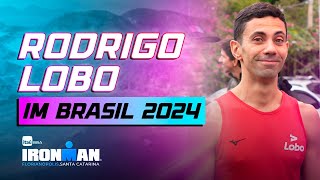 Rodrigo Lobo  Entrevistas Ironman Brasil 2024 [upl. by Doherty]