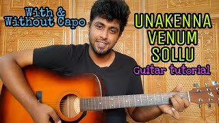 Unakenna Venum Sollu  Yennai Arindhaal  How To Play  Beginners  Guitar Tutorial  Easy [upl. by Apple171]