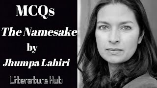 The Namesake by Jhumpa Lahiri  Important MCQs  Online exam preparation [upl. by Scheck378]