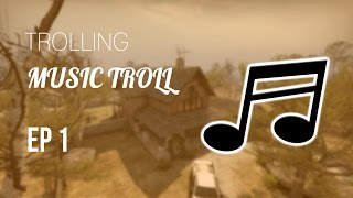 Legendary Music Troll  CSGO [upl. by Oirretna431]