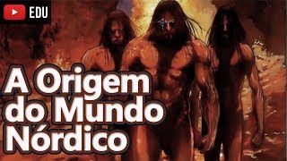 Mitologia Nórdica A Origem do Mundo Nórdico Ep01 Foca na História [upl. by Alcott]