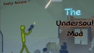 Undersoul Mod Early access Melon Playground [upl. by Lareena]