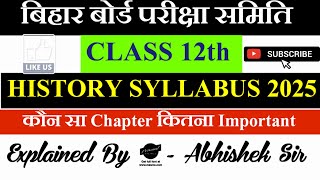 CLASS 12th History Syllabus 2025  historysyllabus class12 history Explained By  Abhishek Sir [upl. by Llemmart]