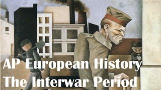 The Interwar Period AP European History [upl. by Melodee]