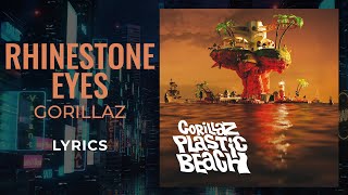 Gorillaz  Rhinestone Eyes lyrics [upl. by Tiertza]