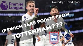 SERIOUSLY IPSWICH DRAWS WITH TOTTENHAM  PREM 2425 MATCHDAY 11 PREDICTIONS  CoDaKrew Ep 11 [upl. by Adyela]