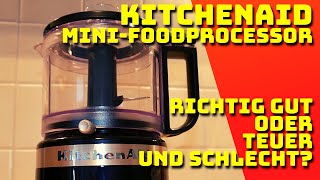 KitchenAid Mini Foodprocessor  Erfahrungsbericht  Deutsch [upl. by Ennaecarg]