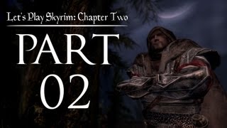 Lets Play Skyrim Chapter Two  02  Lydia The Bold [upl. by Katrina84]