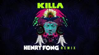 Wiwek amp Skrillex  Killa feat Elliphant Henry Fong Remix Official Audio [upl. by Bertilla]