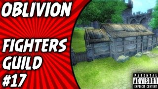 Oblivion Gameplay Fighters Guild Quest 17 Information Gathering [upl. by Halpern]