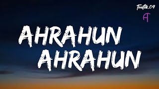 Ahrarun Ahrarun  Lyrics Video  AClouds [upl. by Yssim245]