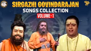 Sirgazhi Govindarajan Songs Collection Vol 1  Sirgazhi Govindarajan  APN Films [upl. by Otrebogad]