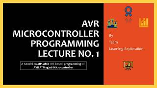 Programming AVR Microcontrollers in C  Using MPLAB X and XC8 compiler [upl. by Zumwalt816]