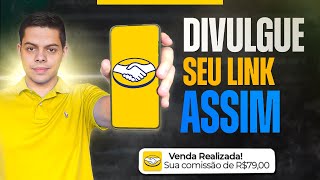 Como Divulgar Link de Afiliado Mercado Livre  Divulgue Grátis e Venda Todo Dia  Afiliado MELI 2024 [upl. by Eniffit537]