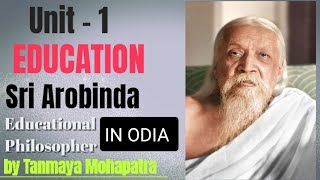 Sri Aurobindo Ghosh life philosophy and educational philosophyCHSE Education Odisha [upl. by Nelle66]