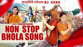 NonStop Kawad DJ Song Jukebox  Masoom Sharma Non stop song  Bholenath Jukebox 2024 [upl. by Inig]