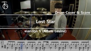 Adam Levine Lost Star Drum CoverDrumsheet [upl. by Nya977]