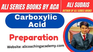 Carboxylic Acid Lec 3 Preparation of carboxylic acid  MDCAT  Ali Sudais  Ali Series Books  JEE [upl. by Owens]