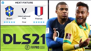 DLS 21 Final 🏆 Dream League Soccer 2021 International Cup  Brazil 🇧🇷 vs 🇫🇷 France [upl. by Gerald]