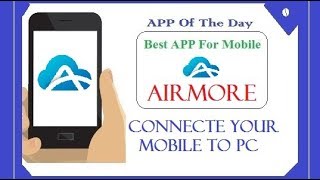 Android Mobile Apps AirMore  Connect Android or iPhone to Computer Wireless and transfer files [upl. by Macswan]