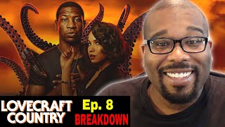 LOVECRAFT COUNTRY Episode 8 Explained  Was This a Hard Watch For you [upl. by Neelram]