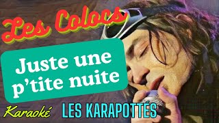 Les Colocs Juste une ptite nuite Karaoké [upl. by Therine]