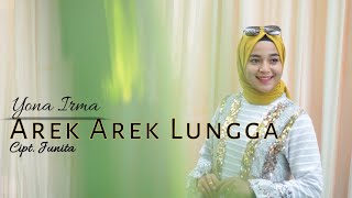 Yona Irma  Arek arek Lungga Cover dendang minang remix [upl. by Lecirg244]