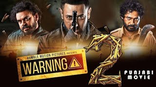 Warning 2 Punjabi Movie Full HD Entertainment or Disaster [upl. by Jeniffer]