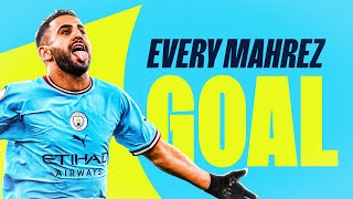 EVERY RIYAD MAHREZ GOAL FOR MAN CITY  Which of the 74 is his best so far [upl. by Yelbmik594]