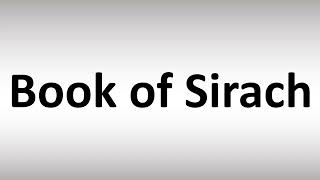 How to Pronounce Book of Sirach [upl. by Redvers]