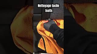 Nettoyage Isofix rapide 🤔 [upl. by Ynohtnacram]