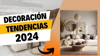 🚨TENDENCIAS en DECORACIÓN DE INTERIORES 2024 👉 Lo que viene en colores materiales e interiorismo ❗🚨 [upl. by Wilow]