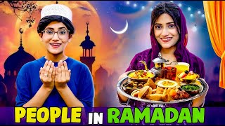 Types Of People In Ramadan  Roza Ki Kahani  SAMREEN ALI [upl. by Land]