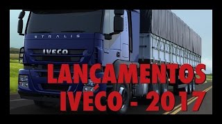 Lançamentos Iveco  Modelos 2017 [upl. by Keraj334]