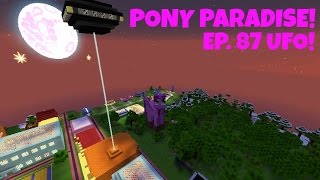 Pony Paradise Ep87 UFO  Amy Lee33  Mine Little Pony [upl. by Helsa]